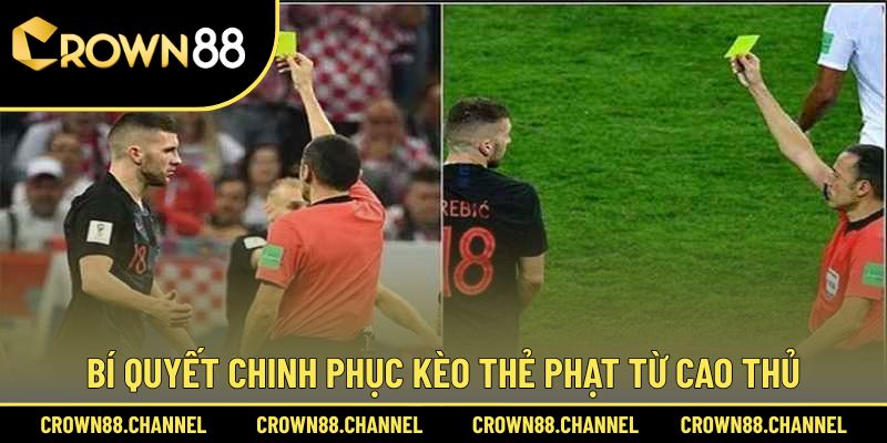 Tổng hợp các bí quyết cược thẻ phạt thắng lớn