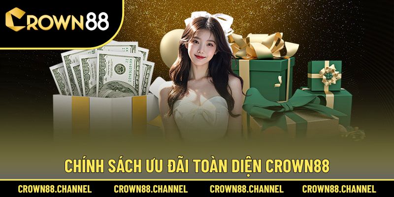 Sơ lược chương trình khuyến mãi Crown88
