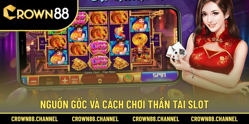 Sơ lược chung về nổ hũ Thần Tài